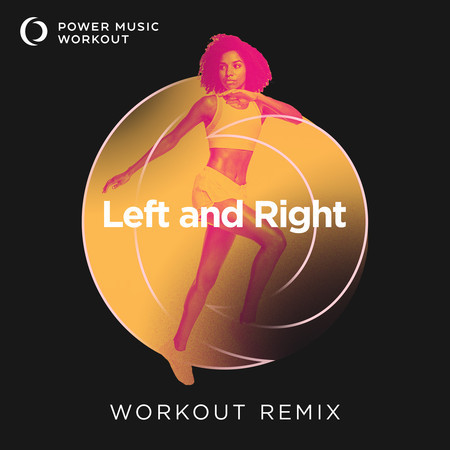 Left and Right (Workout Remix 128 BPM)