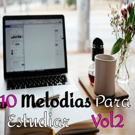 10 Melodias Para Estudiar Vol2