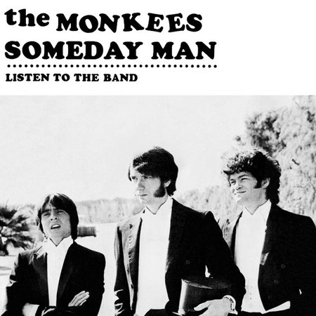 Someday Man / Listen To The Band