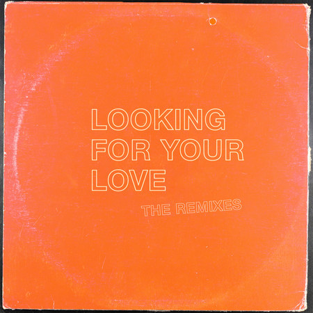 Looking For Your Love (Rowland Evans Remix)