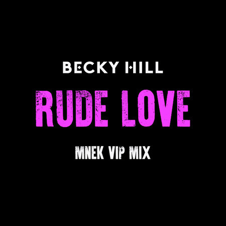 Rude Love (MNEK VIP Mix) 專輯封面
