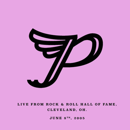 Live from Rock & Roll Hall of Fame, Cleveland, OH. June 8th, 2005 專輯封面