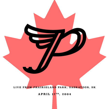 Live from Prairieland Park, Saskatoon, SK. April 17th, 2004 專輯封面