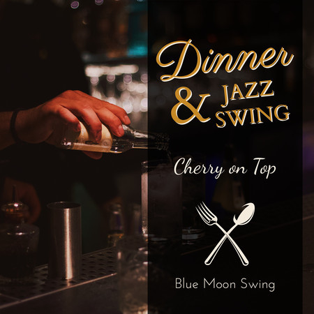 Dinner & Jazz Swing - Cherry on Top