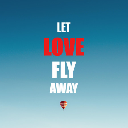 Let Love Fly Away