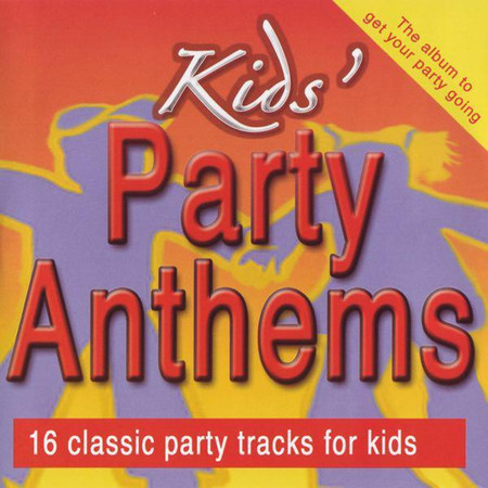 Kids' Party Anthems