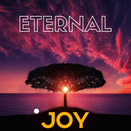Eternal Joy