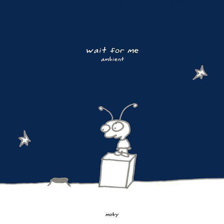 Wait For Me (Ambient)