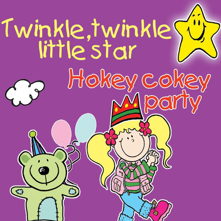 Twinkle Twinkle Little Star & Hokey Cokey Party