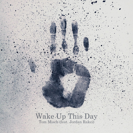 Wake Up This Day