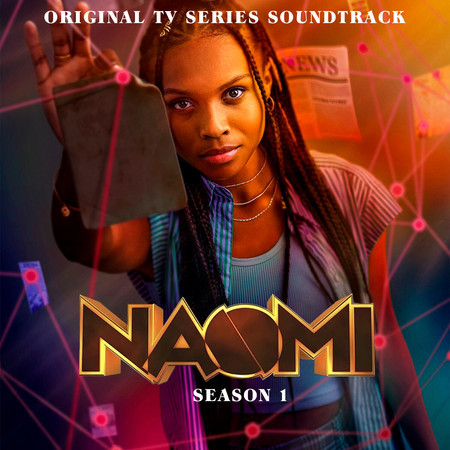 Naomi (Season 1) (Original TV Series Soundtrack)