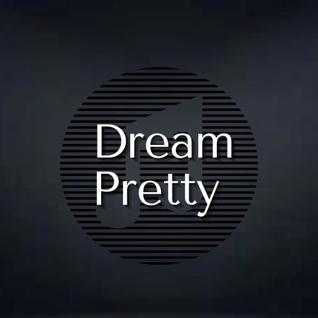 Dream Pretty