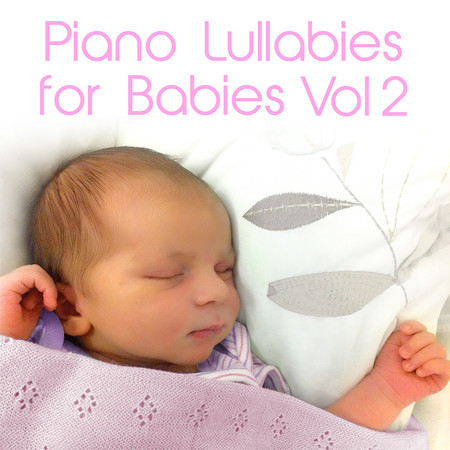 Piano Lullabies for Babies, Vol. 2