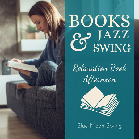 Books & Jazz Swing - Relaxation Book Afternoon