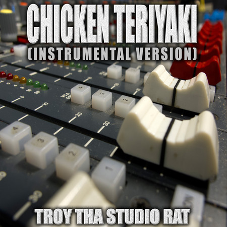 Chicken Teriyaki (Originally Performed by Rosalia) (Karaoke)