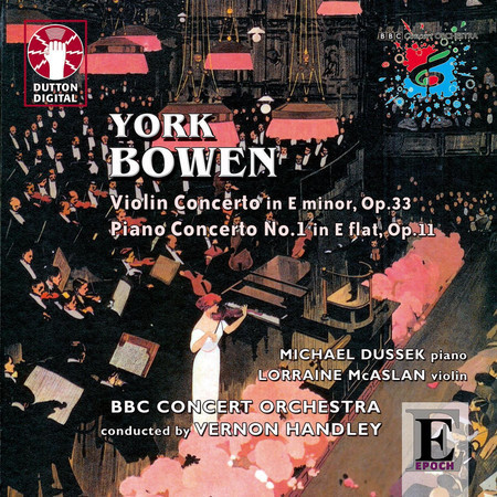 York Bowen Piano & Violin Concertos