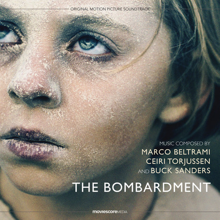 The Bombardment (Original Motion Picture Soundtrack)