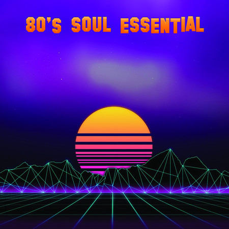 80's SOUL ESSENTIAL