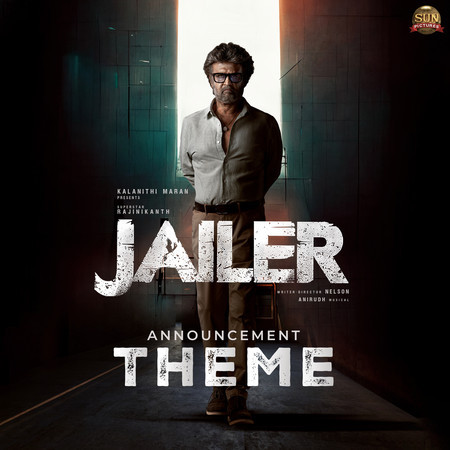 Jailer Announcement Theme (From "Jailer")