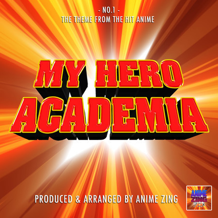 No. 1 (Season 5 Opening Theme) [From "My Hero Academia Season 5"]