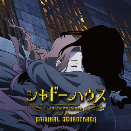 SHADOWS HOUSE 2nd Season Original Soundtrack
