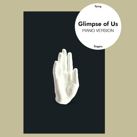 Glimpse of Us (Piano Version)