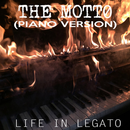 The Mottto (Piano Version)