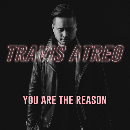 You Are the Reason