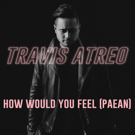 How Would You Feel (Paean)