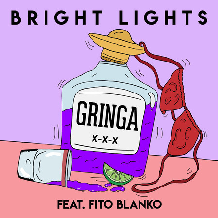 Gringa (Bright Lights Club Mix)