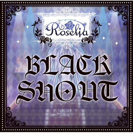 BLACK SHOUT