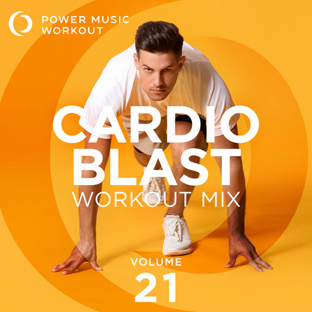 Cardio Blast Workout Mix Vol. 21 (Non-Stop Cardio Workout 128-140 BPM) 專輯封面