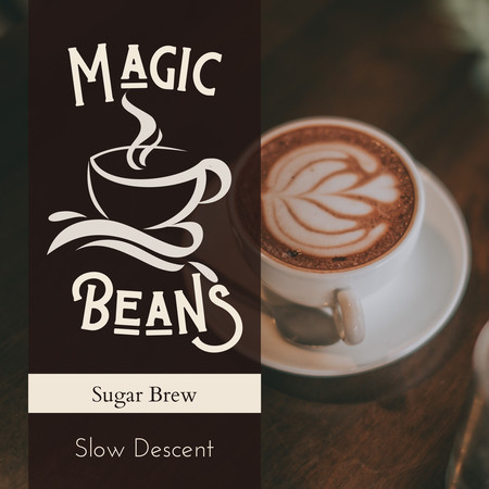 Magic Beans - Sugar Brew