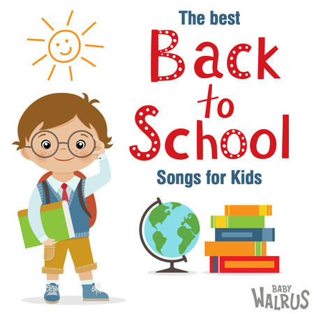 The Best Back 2 School Songs For Kids