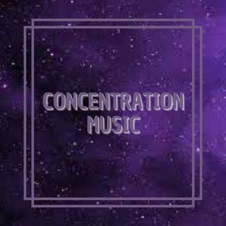 Concentration Music