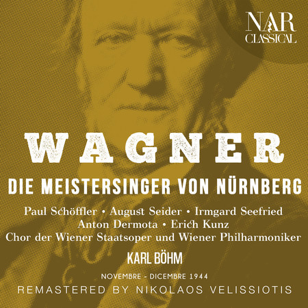 Die Meistersinger von Nürnberg, WWV 96, IRW 32, Act II: War das Eu'r Lied? (Sachs, Beckmesser, Walther, Eva) [1999 Remaster]