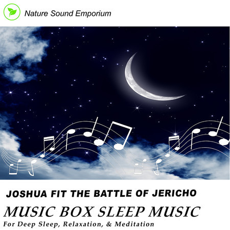 Joshua Fit the Battle of Jericho (Music Box)