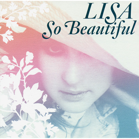 My Dearest Lisa So Beautiful專輯 Line Music My Dearest Lisa So Beautiful專輯 Line Music