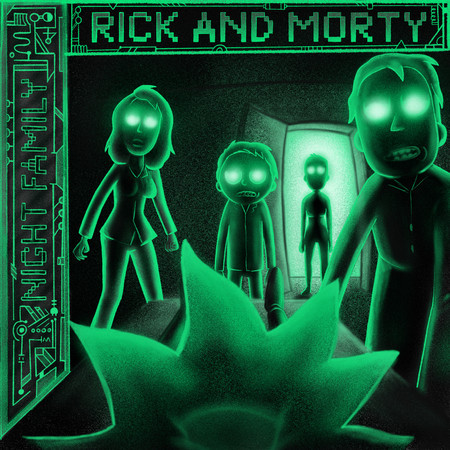 Night Family (feat. Ryan Elder) [from "Rick and Morty: Season 6"]