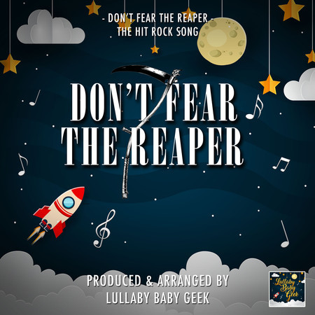 Don't Fear The Reaper (Lullaby Version)