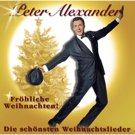 Fröhliche Weihnachten - Die schönsten Weihnachtslieder