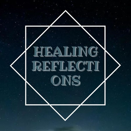 Healing Reflections
