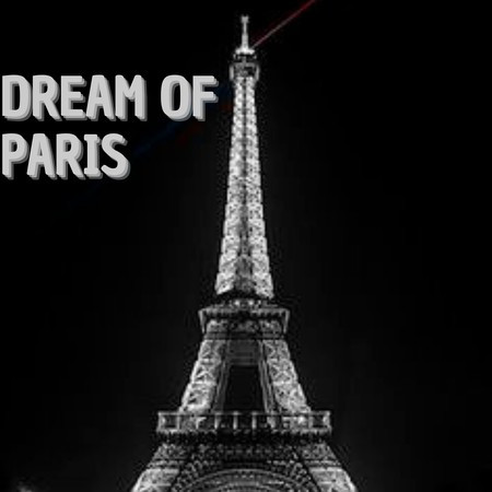 Dream Of Paris