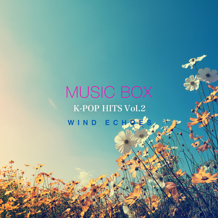 K-POP HITS! Vol.2〜心落ち着くオルゴールで聴きたいK-POP 專輯封面