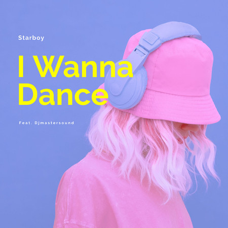 I Wanna Dance