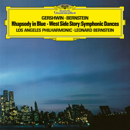 Gershwin: Rhapsody in Blue; Prelude for Piano No. 2 / Bernstein: Symphonic Dances From "West Side Story"