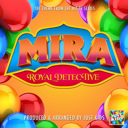 Mira, Royal Detective Main Theme (From "Mira, Royal Detective") 專輯封面