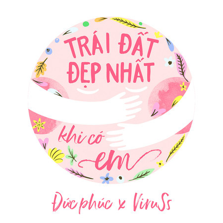 Trái Đất Đẹp Nhất Khi Có Em (feat. Viruss) (Beat)