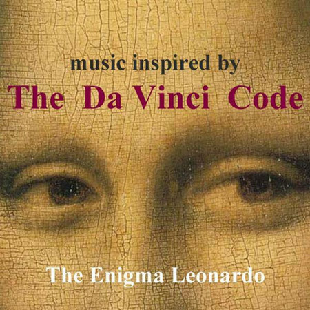 Music Inspired By The Da Vinci Code - The Enigma Leonardo