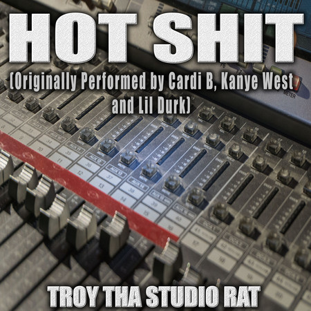 Hot Shit (Originally Performed by Cardi B, Kanye West and Lil Durk) (Karaoke Version)